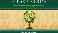 Hidra verde. Relatos de farmacéuticos iberoamericanos